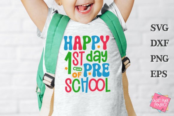 1st Day of Preschool SVG: Graphics for Crafts & Back-to-School Sales