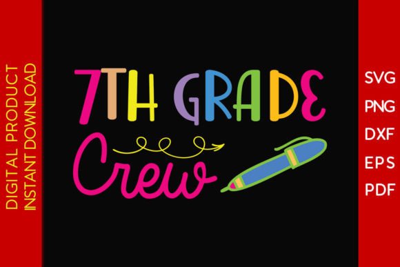 7th Grade Crew Back to School Gift SVG: Crafts & Graphics