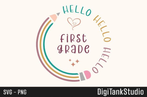 Hello First Grade Back-to-School Graphics