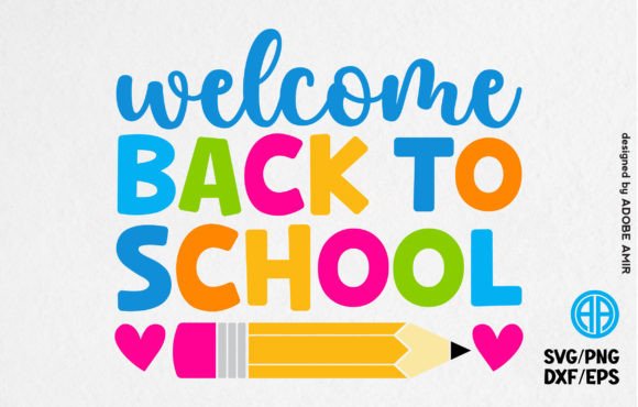 Welcome Back to School SVG T-Shirt Graphics
